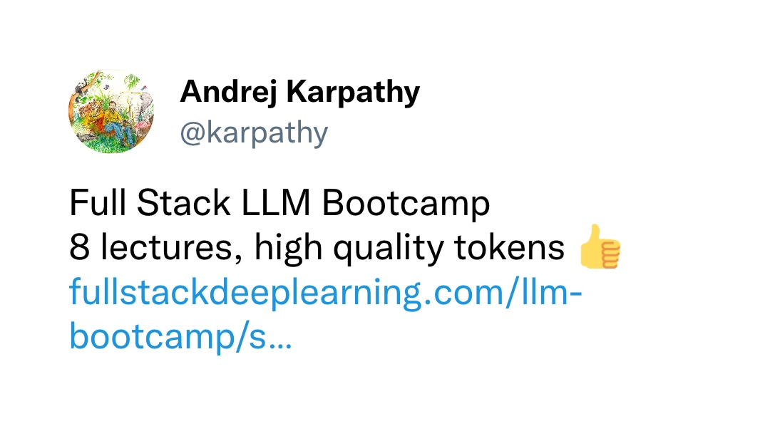 Tweet praising the LLM Bootcamp